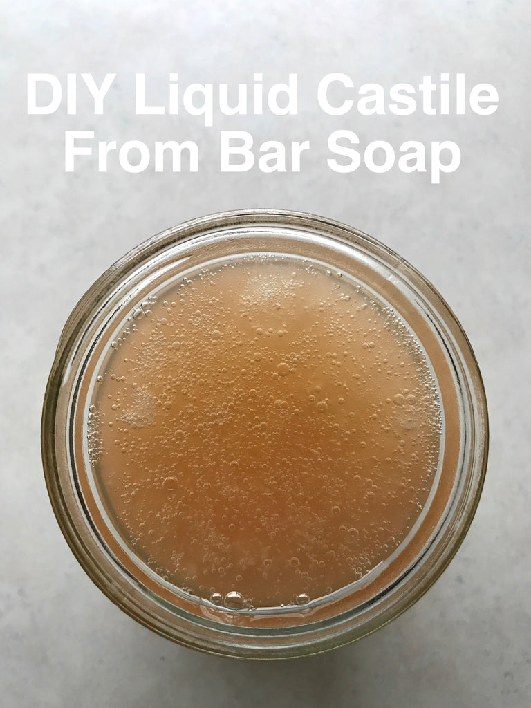 DIY Liquid Castile From A Castile Bar Soap